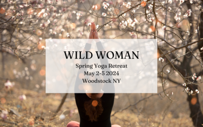 Wild Woman Spring Yoga Retreat